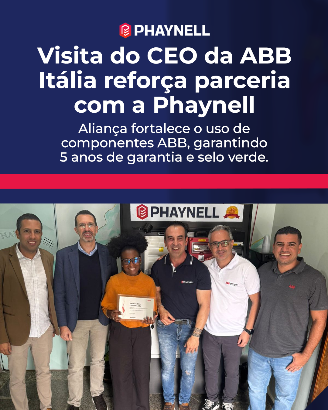 Parceria ABB e Phaynell - Equipamentos de alta tecnologia